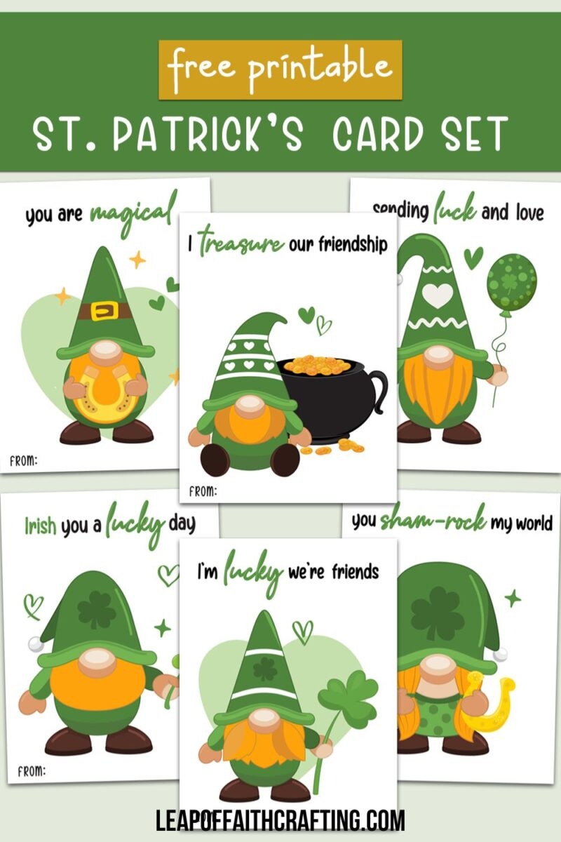 Free Printable St Patricks Day Cards 6 Cards Leap Of Faith Crafting