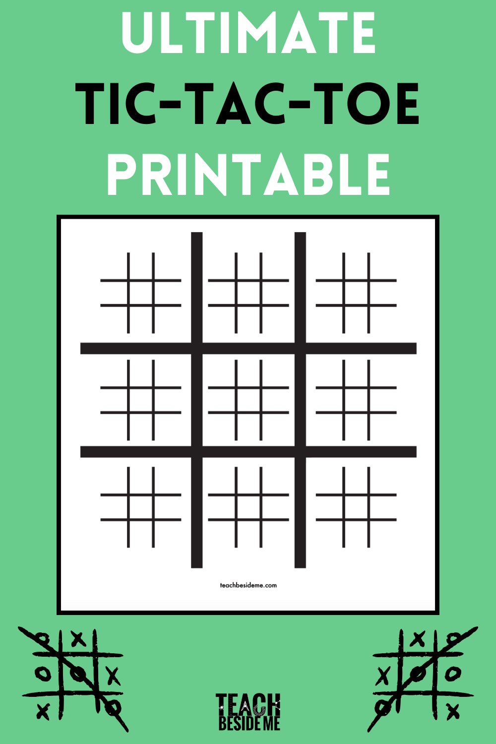 How To Play Ultimate Tic Tac Toe With Printable Teach Beside Me